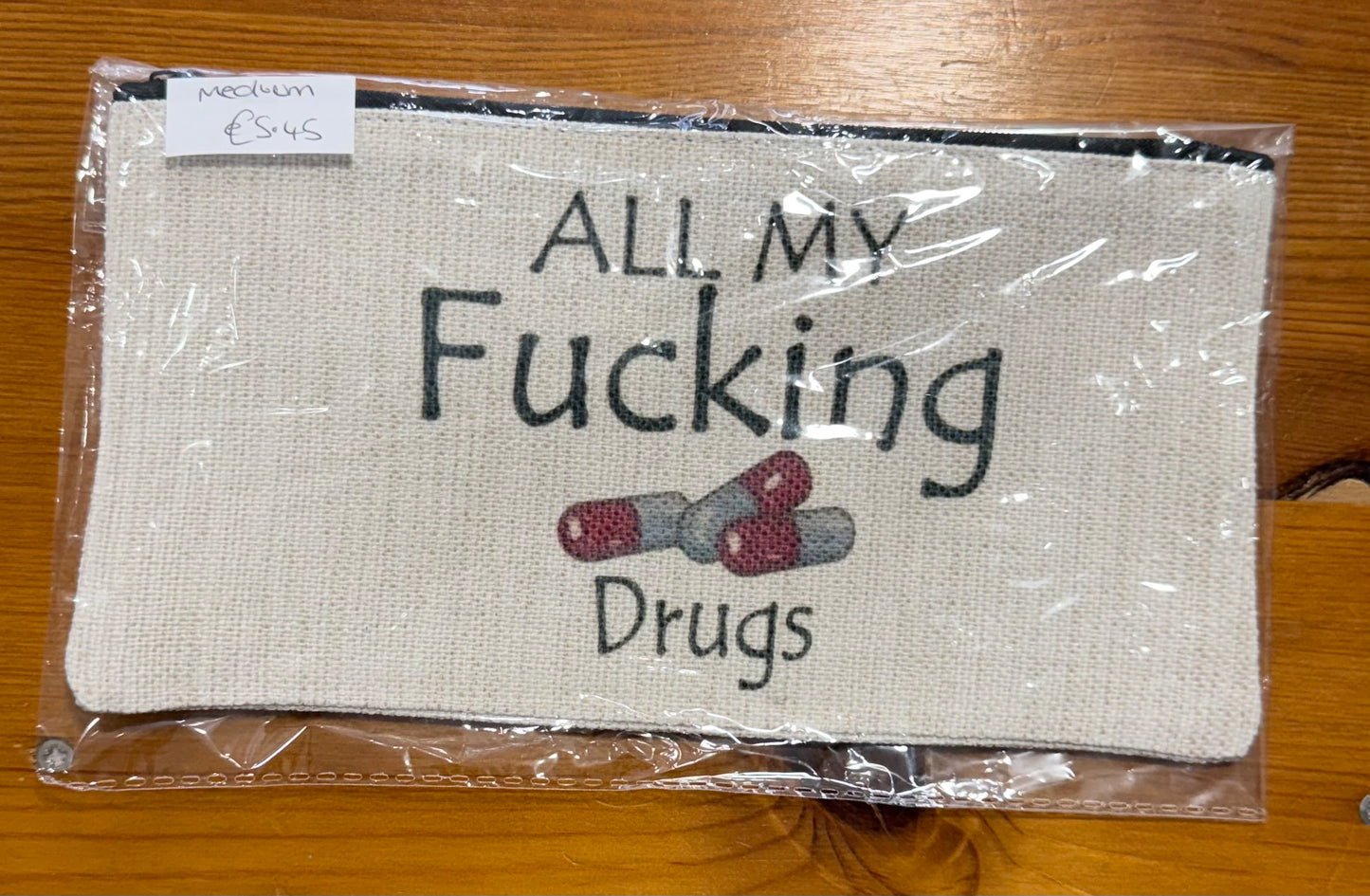 All my F@@king Drugs, Medium Linen Cosmetic Bag, Funny Quote, Personalised