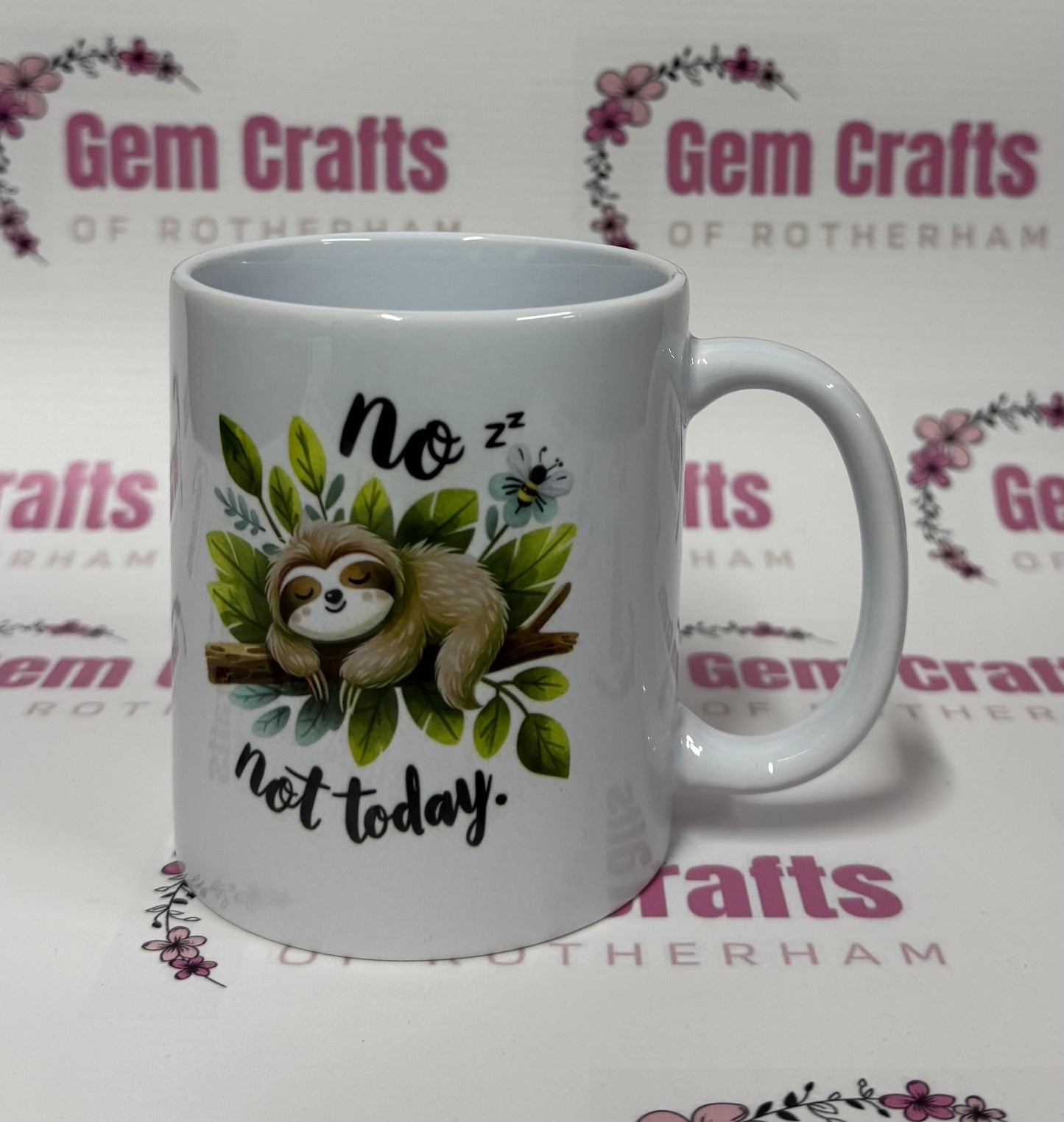 Not Today, Sloth, 11oz Ceramic Mug, Personalised, Joke, Funny