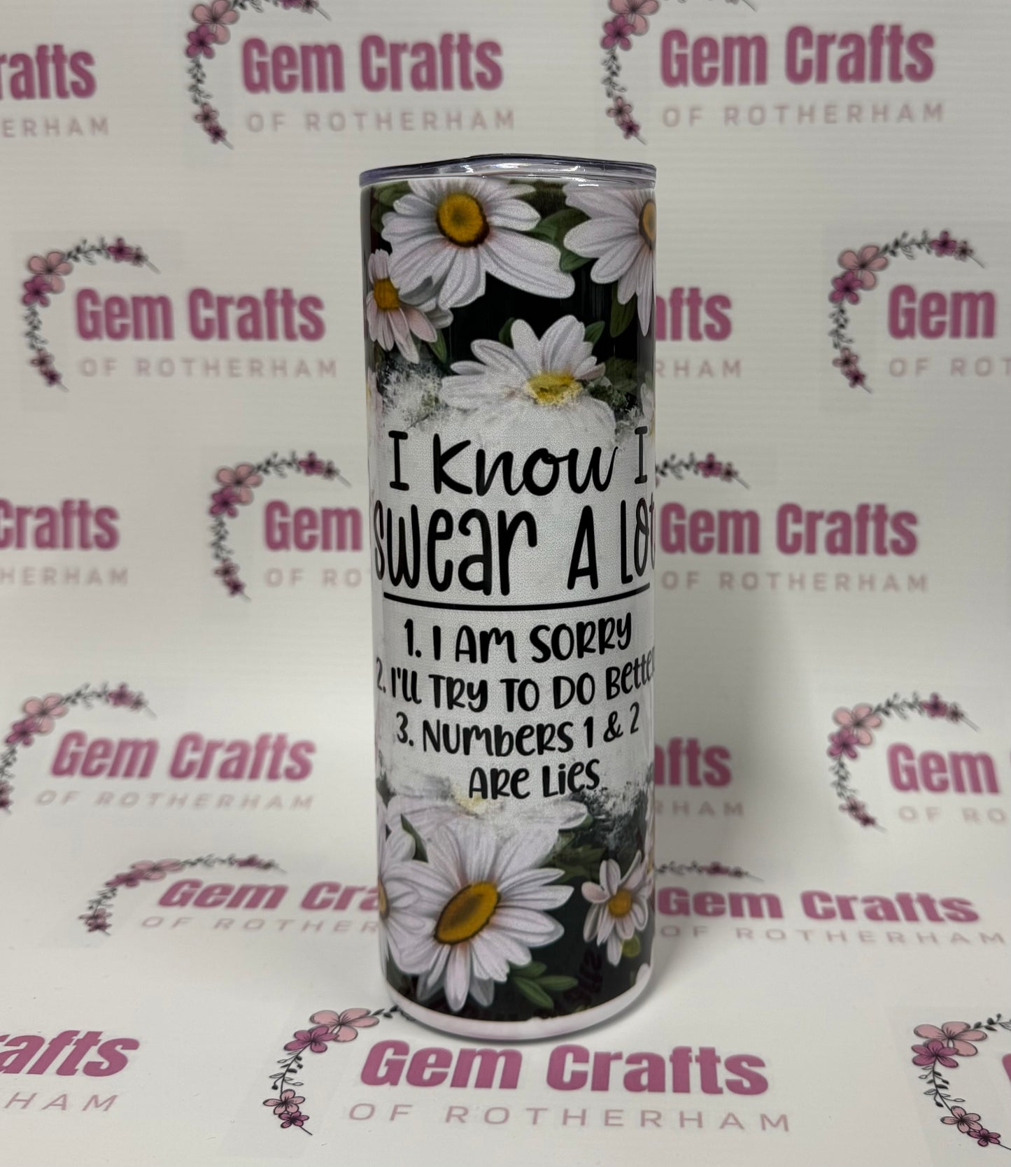 I know I Swear A lot, 20oz Tumbler, Insulated, Stainless Steel, Hot & Cold use