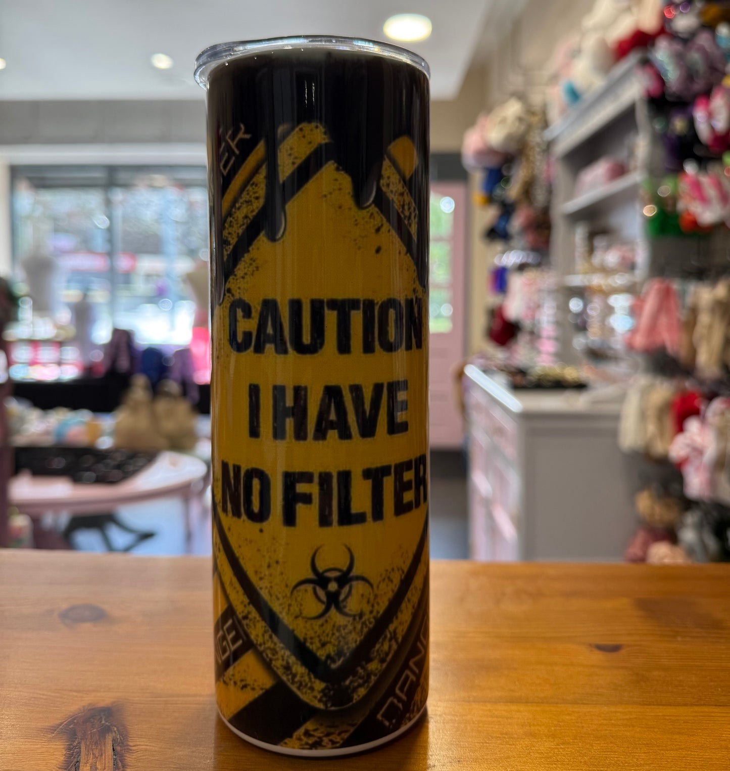 Caution, I have no filter, 20oz Tumbler, Insulated, Stainless Steel, Hot & Cold use, Personalised