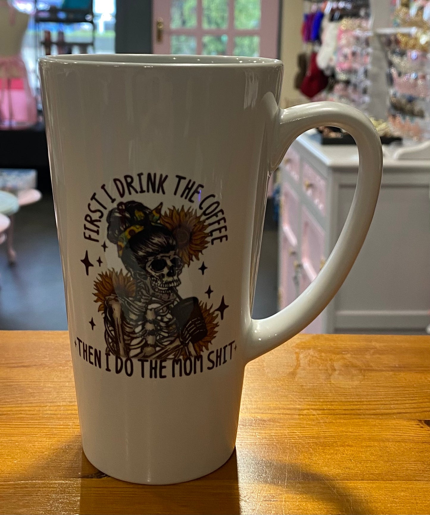 First i drink the coffee, then i do the mom shit, Latte, 17oz, Large, Ceramic Mug, Personalised