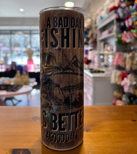 A Bad Day Fishing, 20oz Tumbler, Insulated, Stainless Steel, Hot & Cold use, Personalised
