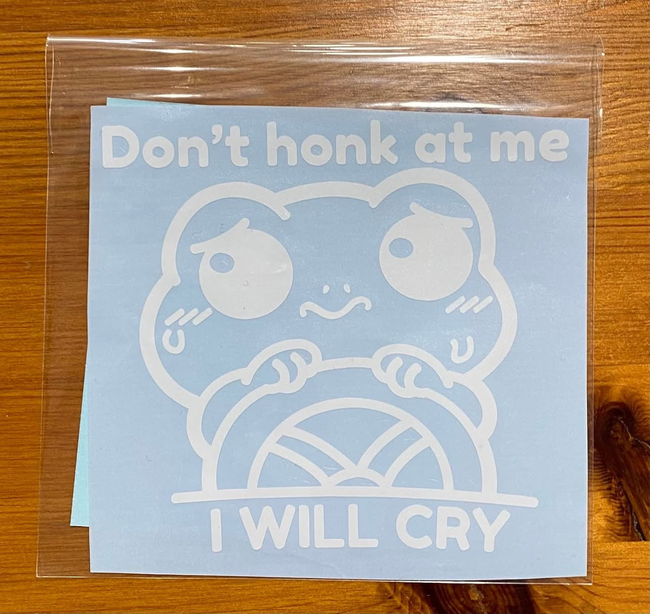 Dont Honk at me, I will cry, Frog, Funny Car Decal, Car Sticker