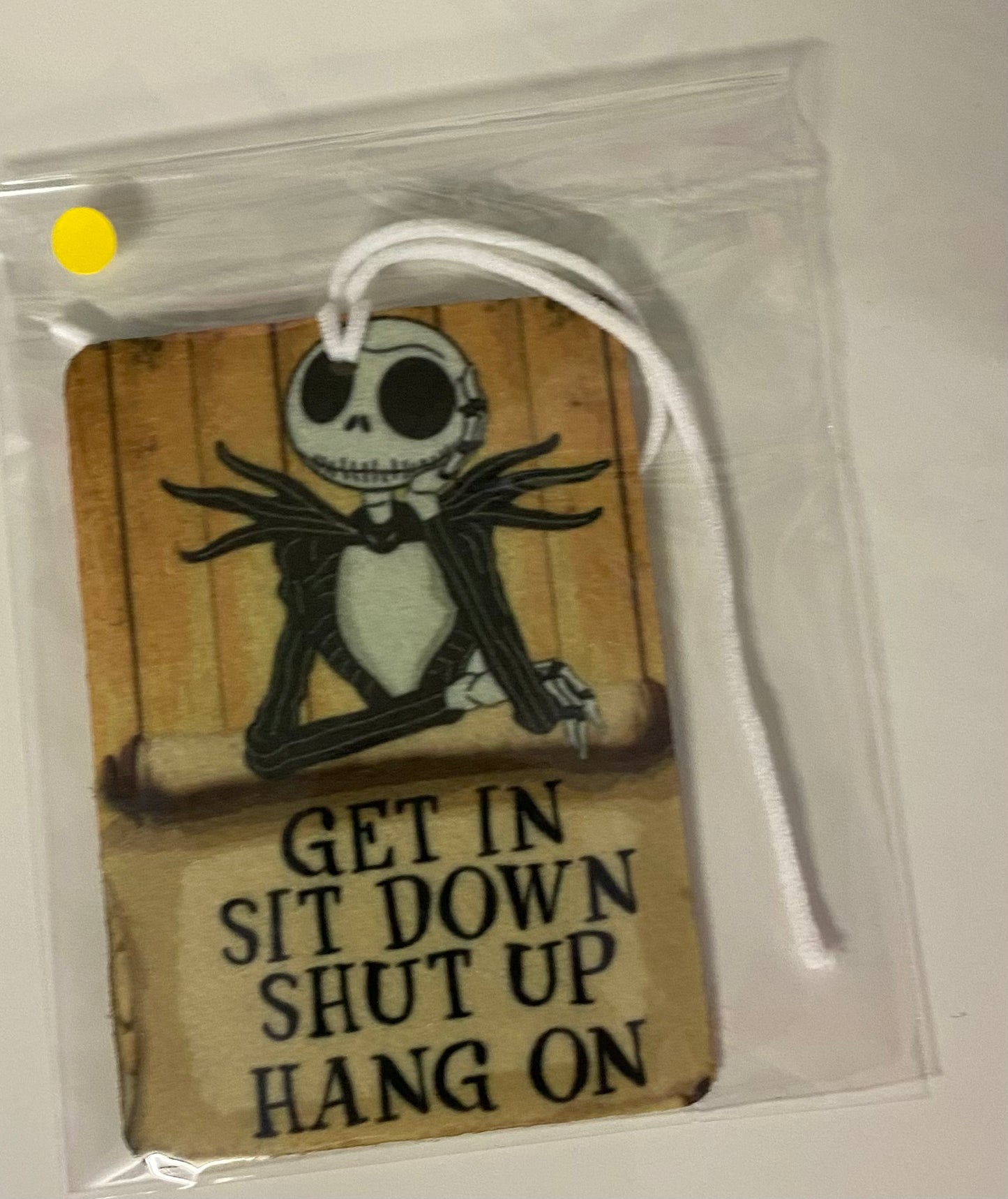 Jack Skeleton, Hanging Air Freshener, Get in, Sit Down, Shut Up, Hang On, Car Air Freshener