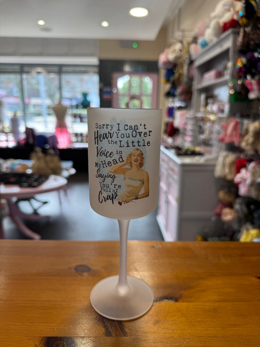 Voice in my Head, Wine Goblet Glass