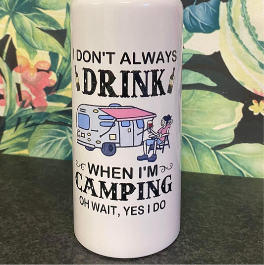 I Don’t Always Drink When Camping, Water Bottle