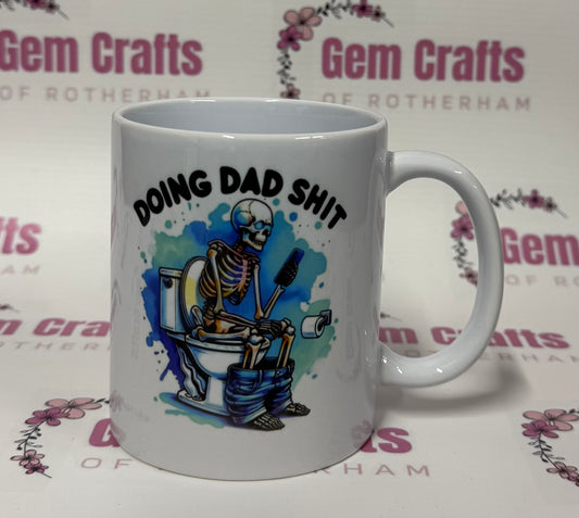 Doing Dad Shit!, Skeleton, Toilet, 11oz Ceramic Mug, Joke, Funny, Fathers Day, Birthday