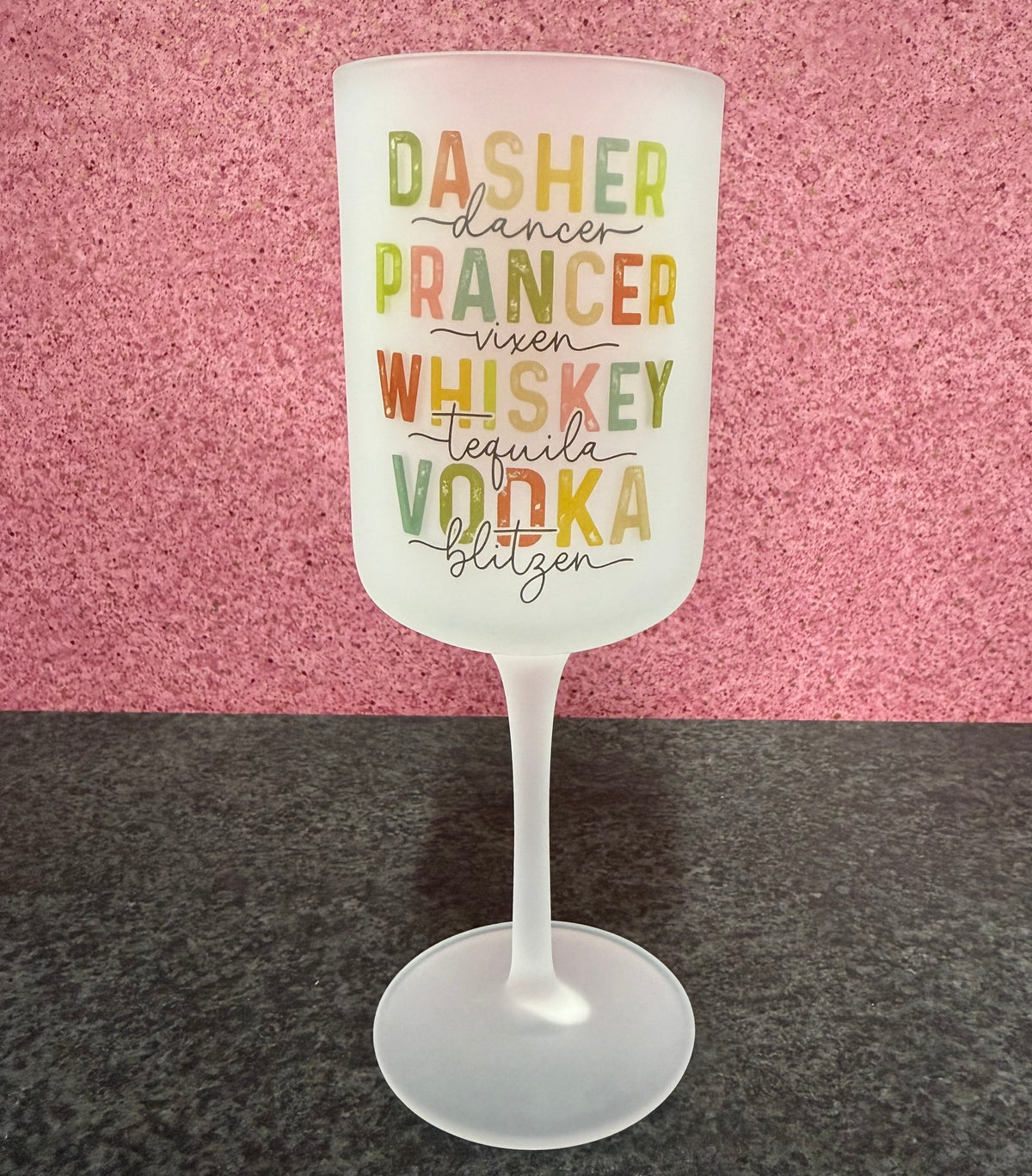 Dasher, Dancer, Reindeer, Tequila, Vodka! Christmas, Wine Goblet Glass