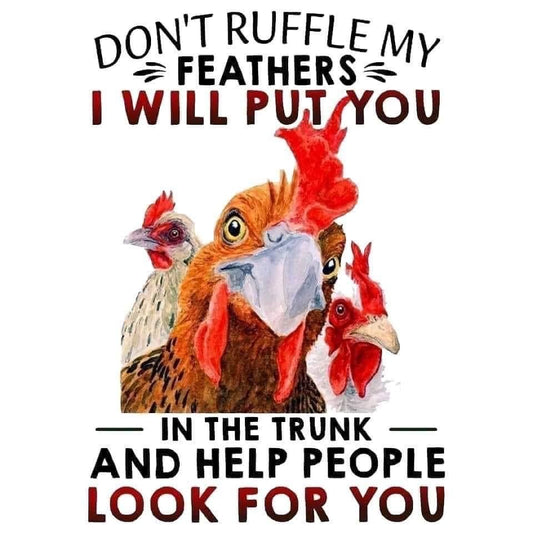 Don’t Ruffle My Feathers, Ceramic Mug, Coaster, Cushion, Water Bottle, Keyring, Travel Mug