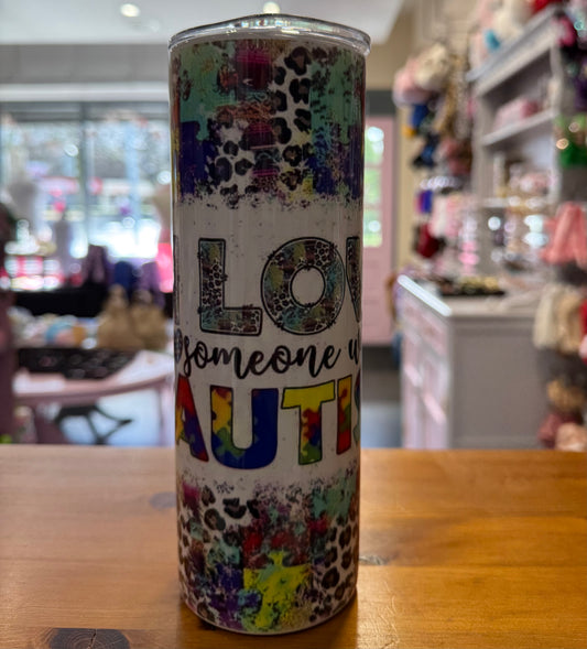 I Love Someone with Autism, 20oz Tumbler, Insulated, Stainless Steel, Hot & Cold use, Personalised