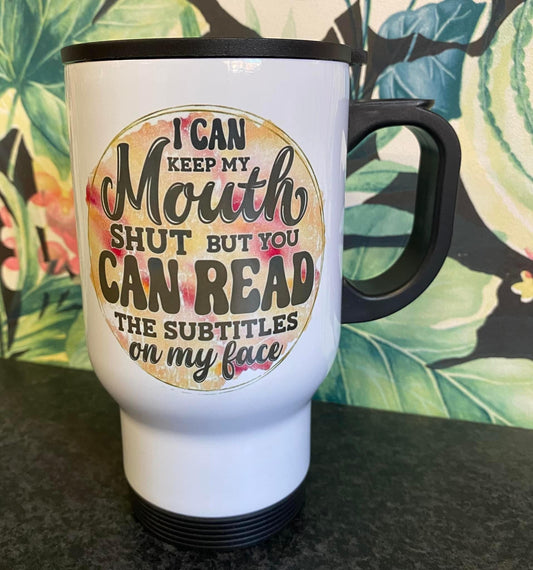 I Can Keep My Mouth Shut, Ceramic Mug, Coaster, Cushion, Water Bottle, Keyring, Travel Mug