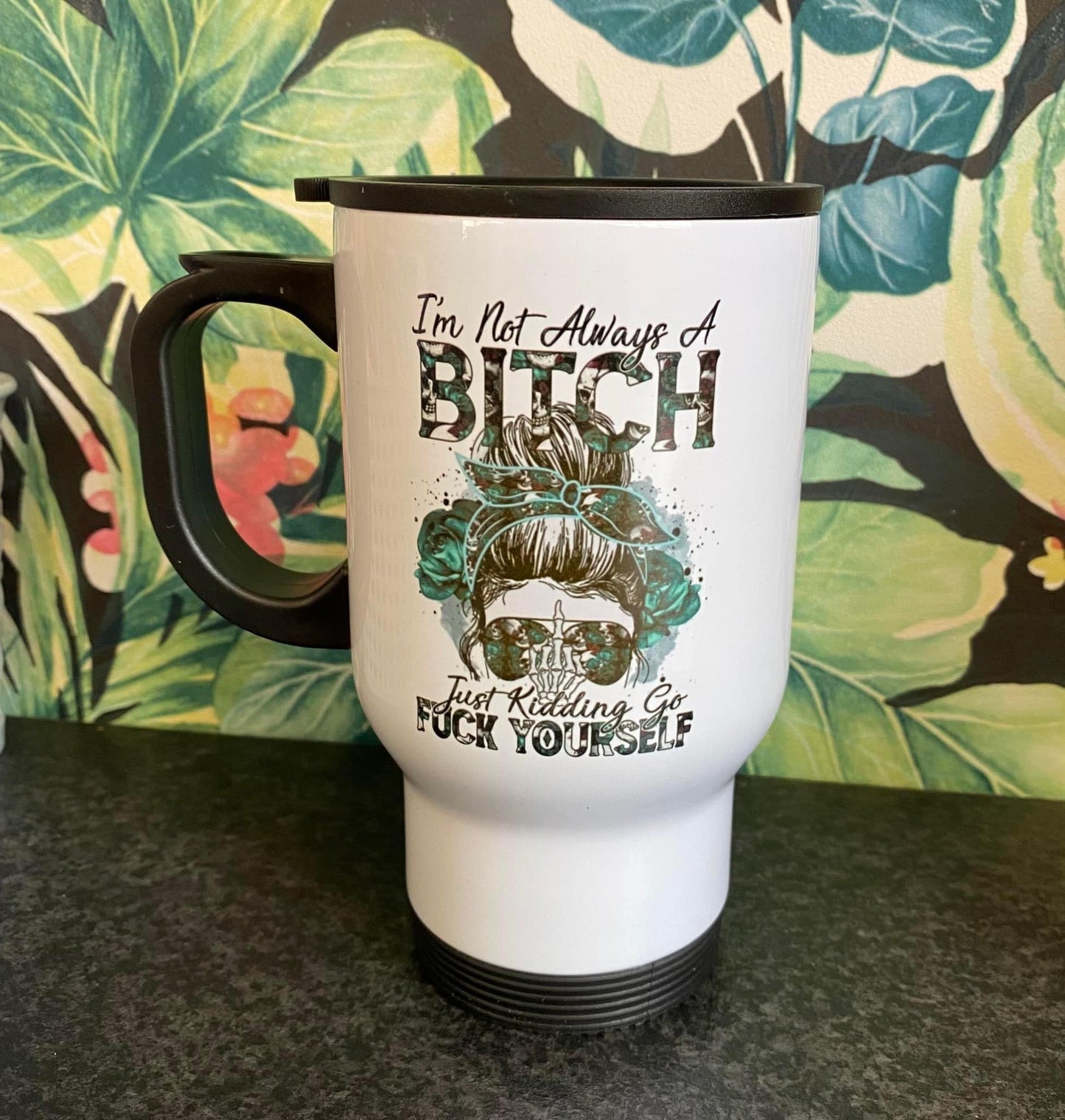 Im Not Always a Bitch, Ceramic Mug, Coaster, Cushion, Water Bottle, Keyring, Travel Mug