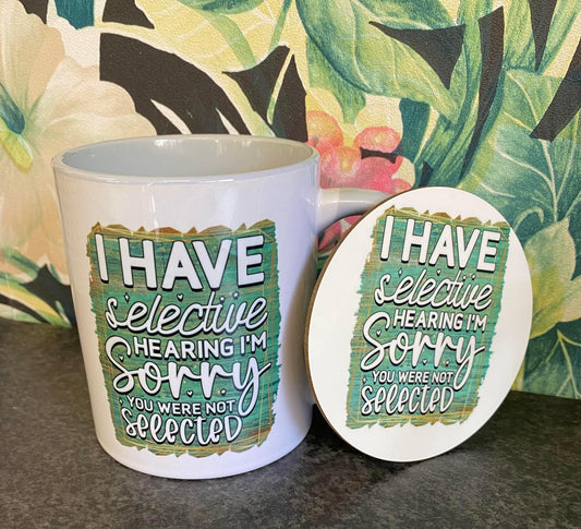 Selective Hearing, Ceramic Mug, Coaster, Cushion, Water Bottle, Keyring, Travel Mug, Piggy