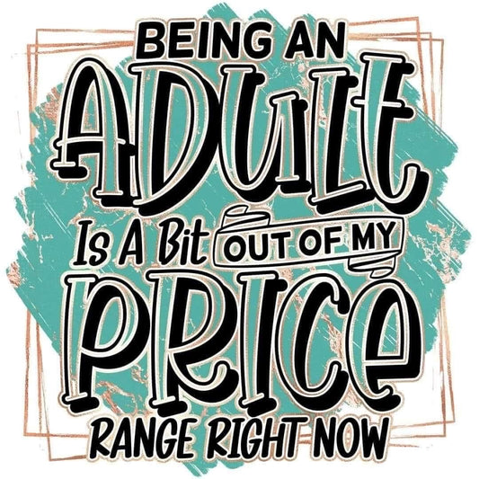 Being an Adult, Ceramic Mug, Coaster, Cushion, Water Bottle, Keyring, Travel Mug