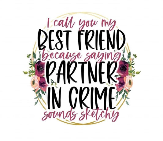 Partner in Crime, Ceramic Mug, Coaster, Cushion, Water Bottle, Keyring, Travel Mug