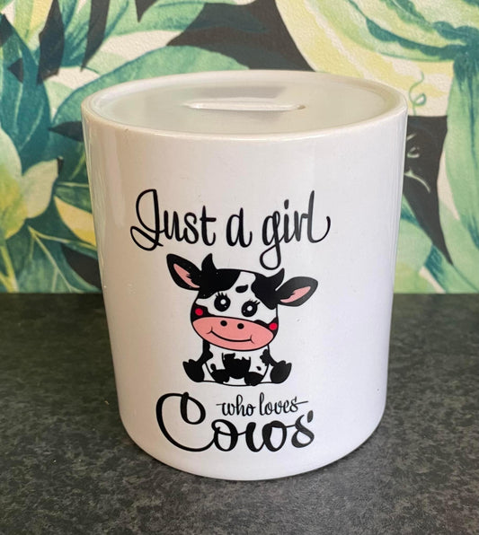 Just a Girl who Loves Cows, Money Box, Piggy Bank, Savings, Ceramic Money Box, Personalisation