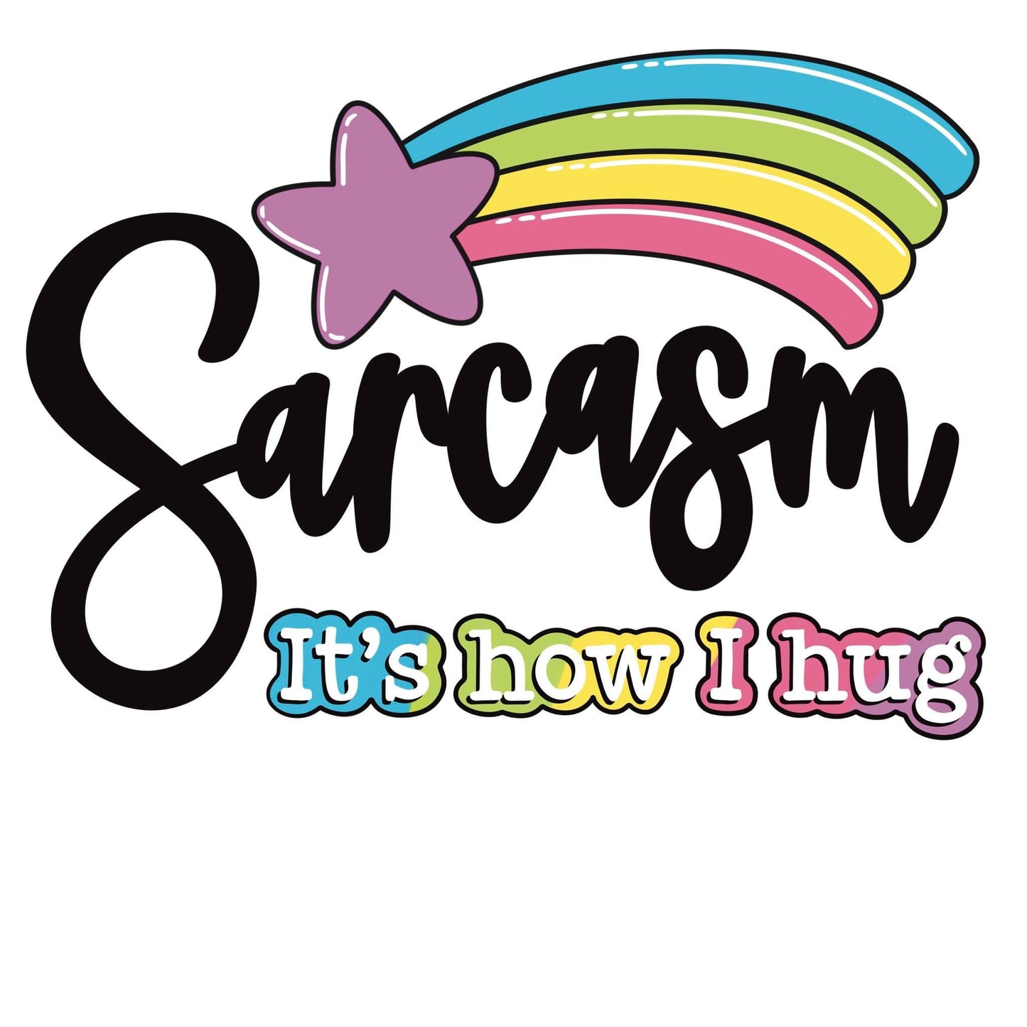 Sarcasm is how i hug, Coaster, Cushion, Water Bottle, Keyring, Travel Mug,