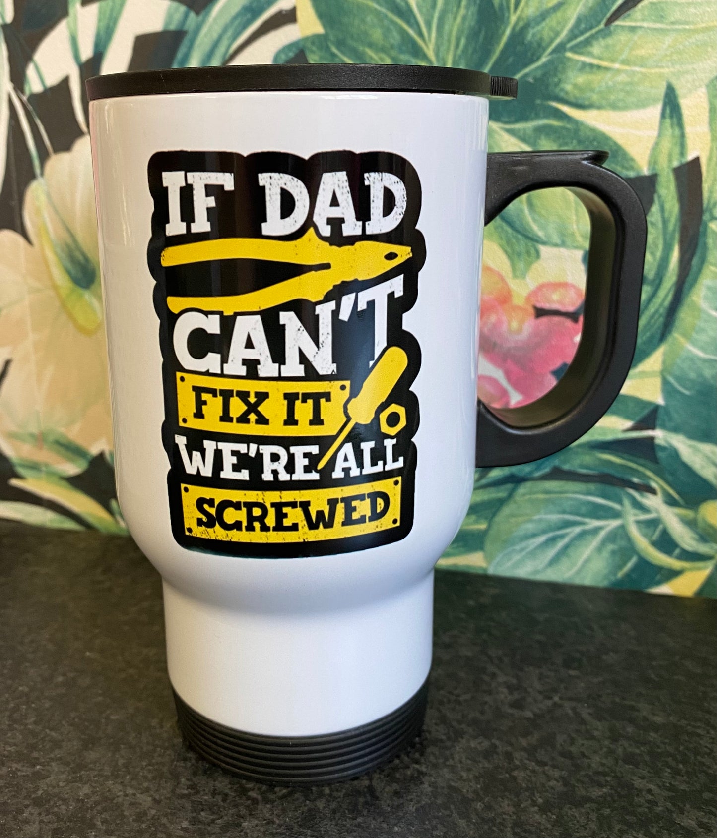 If Dad Cant Fix it, We’re All Screwed, Ceramic Mug, Coaster, Cushion, Water Bottle, Keyring, Travel Mug