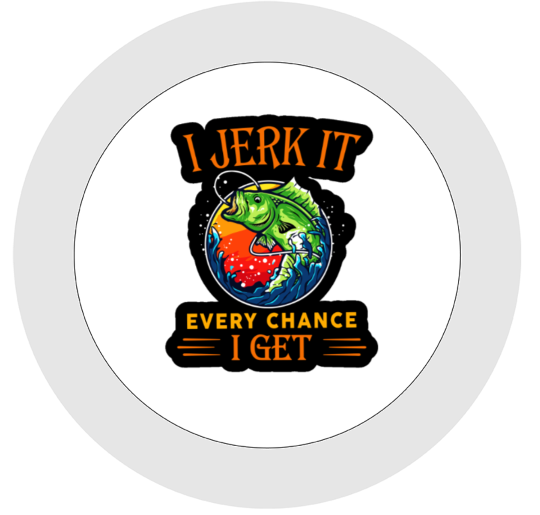 I Jerk it Every Chance I Get, Ceramic Mug, Coaster, Cushion, Water Bottle, Keyring, Travel Mug