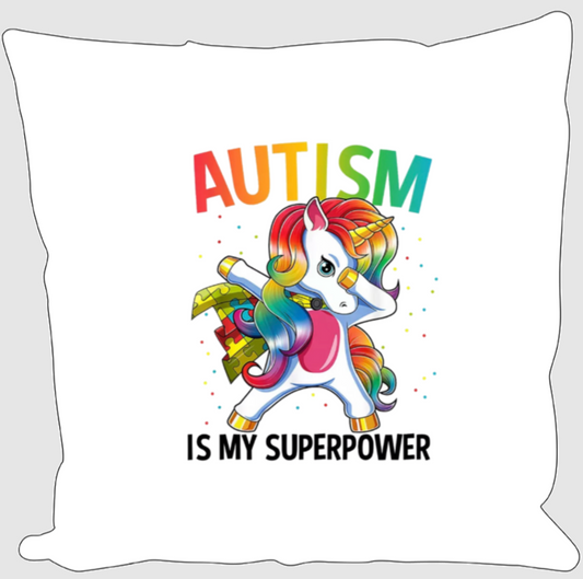 Autism is my Superpower, Unicorn, Cushion