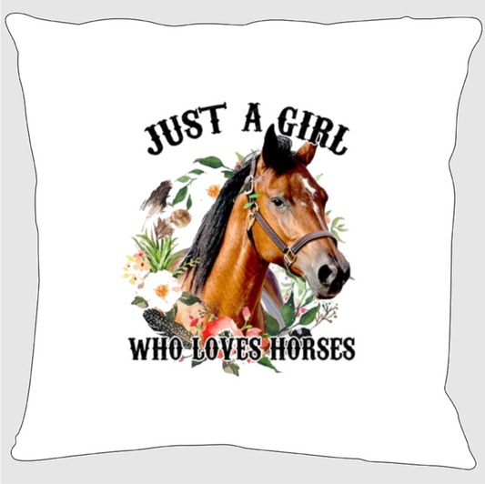Just a Girl Who Loves Horses, Cushion