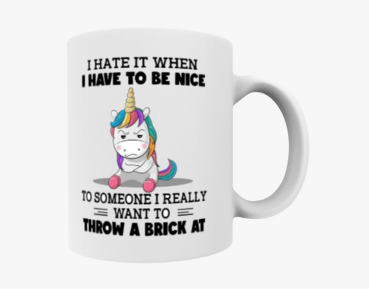 I Hate to Be Nice, Ceramic Mug & Coaster