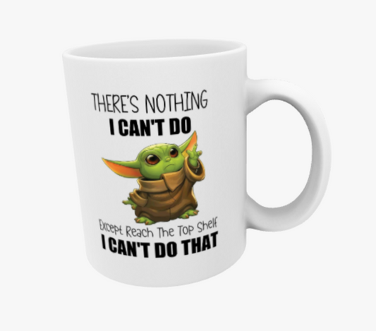 There’s Nothing I Can’t Do, Ceramic Mug, Travel Mug, Coaster, Cushion, Water Bottle, Keyring