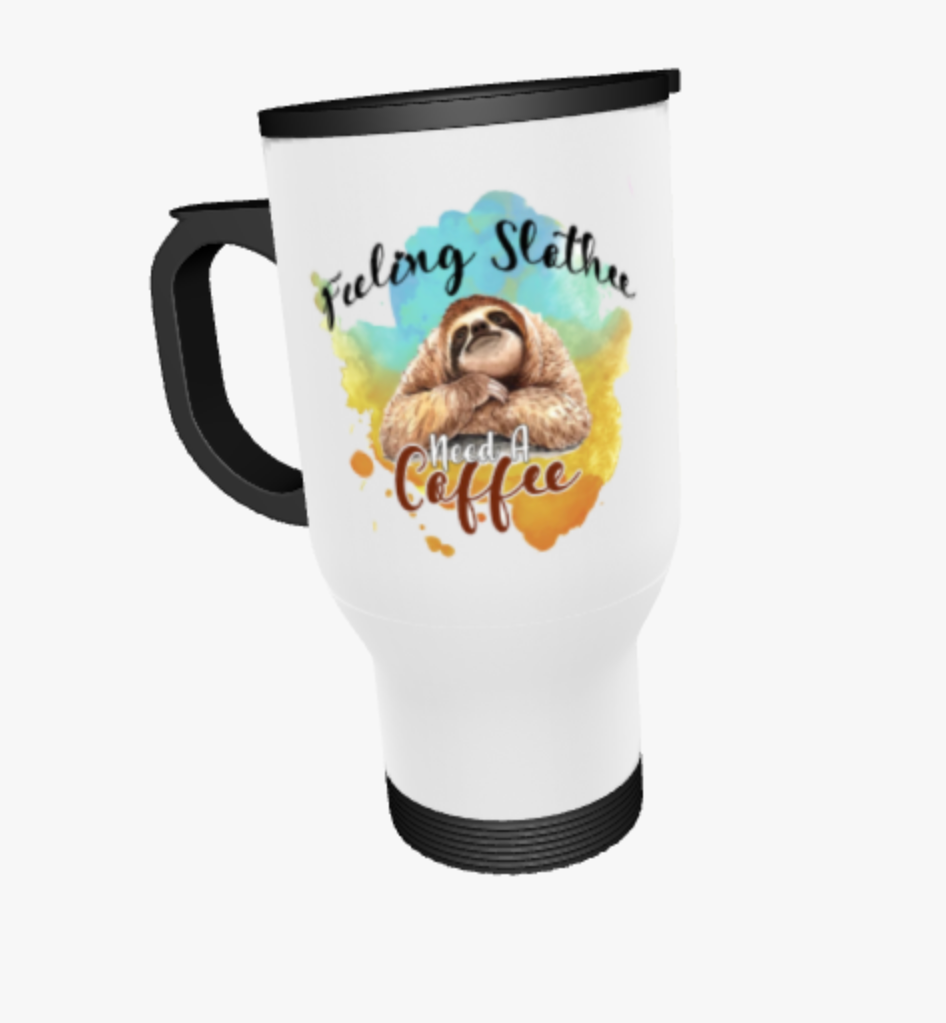 Feeling Slothee, Need Coffee, Ceramic Mug, Coaster, Cushion, Water Bottle, Keyring, Travel Mug