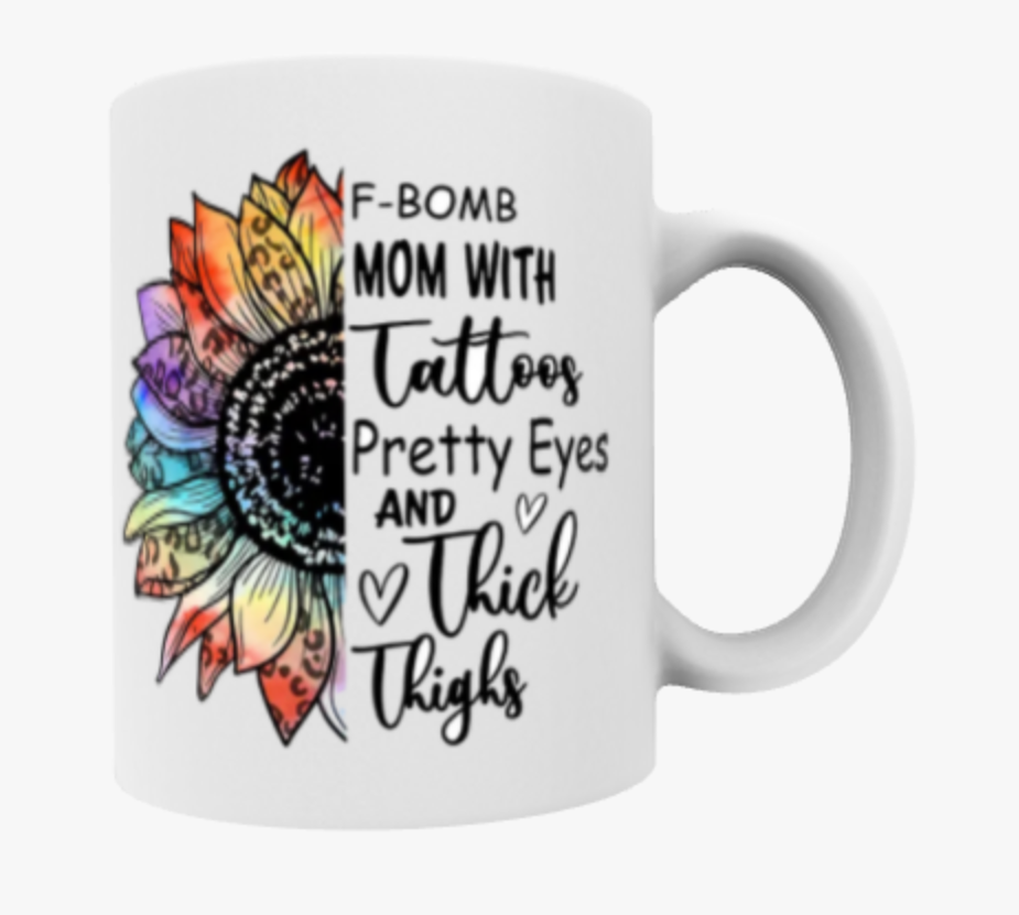 F-Bomb Mom with Tattoos, Pretty Eyes and Thick Thighs, Travel Mug, Ceramic Mug, Coaster, Cushion, Water Bottle, Keyring