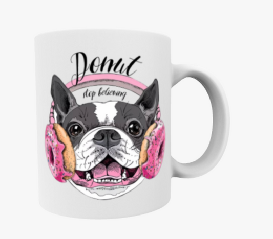 Donut Stop Believing, French Bulldog, Donut, Ceramic Mug & Coaster
