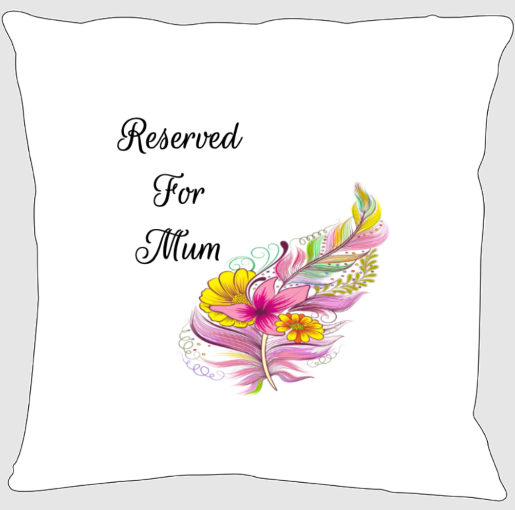 Personalised Cushion, Reserved For Mum Feather Pillow, 45cm